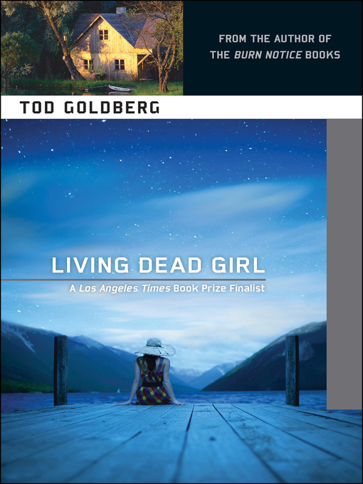 Title details for Living Dead Girl by Tod Goldberg - Available